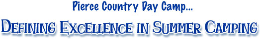 Pierce Camp Defining Excellence